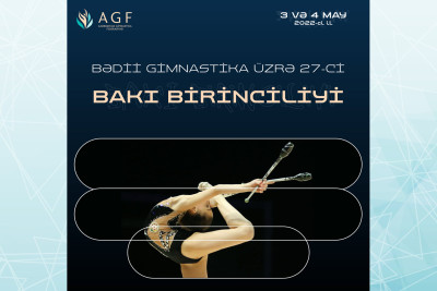 Bakıda bədii gimnastika üzrə 27-ci Bakı birinciliyi başlayıb