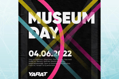 YARAT-da Muzey günü təşkil olunacaq