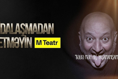 Bakıda yeni monotamaşanın premyerası baş tutacaq