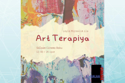 “Salaam Cinema”-da “Art terapiya” psixoloji təlimi keçiriləcək