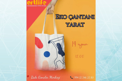 Bakıda ArtLİfe ekoçantalar üzrə master-klas keçirəcək