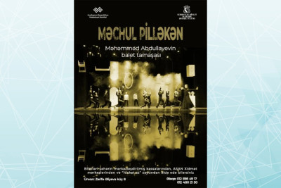 Bakıda "Məchul pilləkən" balet-tamaşasının premyerası baş tutacaq