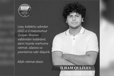 Akademik Zərifə Əliyeva adına liseyin məzunu dünyasını dəyişib