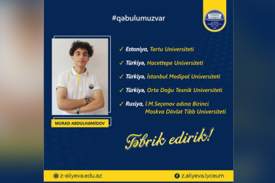Akademik Zərifə Əliyeva adına Liseyin məzunu beş tibb universitetinə qəbul olunub