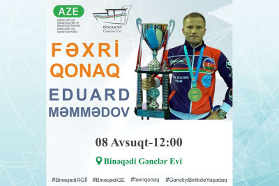 Binəqədi Gənclər Evində kikboksçu Eduard Məmmədovla görüş keçiriləcək