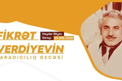 Heydər Əliyev Sarayında Fikrət Verdiyevin yaradıcılıq gecəsi təşkil olunacaq