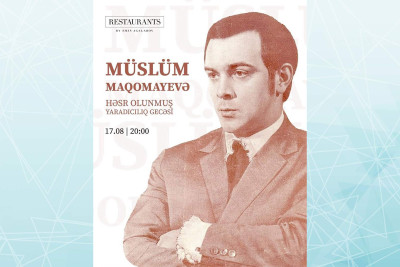 Bakının bir sıra restoranında Müslüm Maqomayevin 80 illiyi qeyd olunacaq