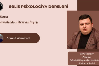 Bakıda "Psixoanalizdə nifrət anlayışı" mövzusunda təlim keçiriləcək