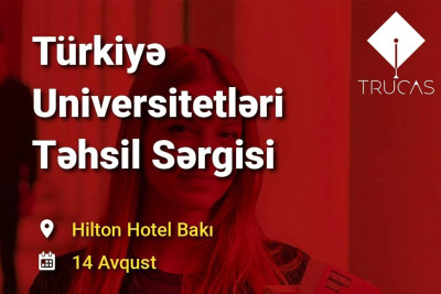 Bakıda Türkiyə universitetlərinin nümayəndələrinin işirakı ilə təhsil sərgisi təşkil olunacaq