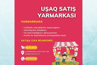 Nərimanov rayonunda uşaq satış yarmarkası təşkil olunacaq