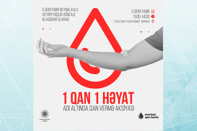 Bakıda “1 Qan 1 Həyat” adı altında qanvermə aksiyası keçiriləcək