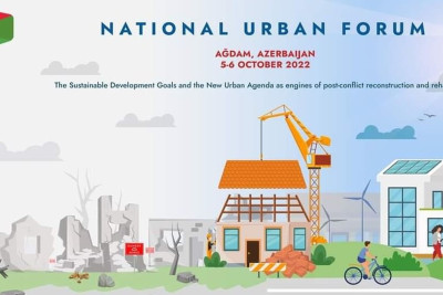 Bakı və Ağdam şəhərlərində Milli Şəhərsalma Forumu keçiriləcək