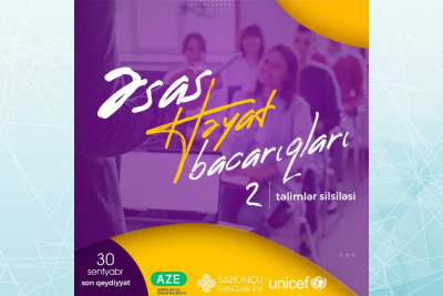 Sabunçu Gənclər Evi ödənişsiz “Əsas Həyat Bacarıqları” adlı təlimlər keçirəcək