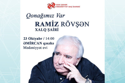 Bakıda Xalq şairi Ramiz Rövşənlə görüş keçiriləcək
