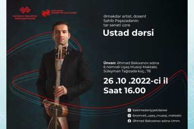 Əməkdar artist tar sənəti üzrə ustad dərsi keçirəcək