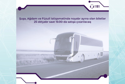 Bakı-Şuşa avtobus reyslərinə biletlər satışa çıxarılır