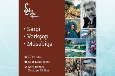 Şərq Bazarında heykəltaraş Vədud Müəzzinin vorkşopu keçiriləcək