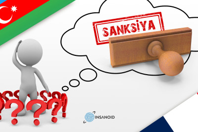 Azərbaycana qarşı sanksiyalarla bağlı ən çox verilən 10 sual və cavabları