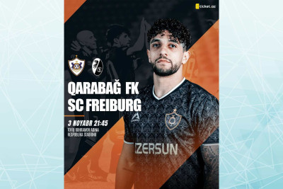 “Qarabağ” FK - ”Frayburq” oyununa biletlər artıq satışdadır