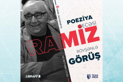 Bakıda Ramiz Rövşənin də iştirakı ilə poeziya gecəsi keçiriləcək