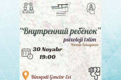 Binəqədi Gənclər Evində psixoloq tərəfindən növbəti ödənişsiz təlim keçiriləcək