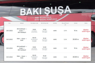 Bakıdan Şuşaya gedən avtobus reyslərinin hamısı doludur