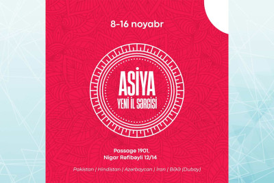 “Passage 1901”-də Asiya sərgisi keçiriləcək