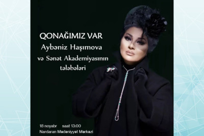 Nardaran Mədəniyyət Mərkəzində Aybəniz Haşımova ilə görüş təşkil olunacaq