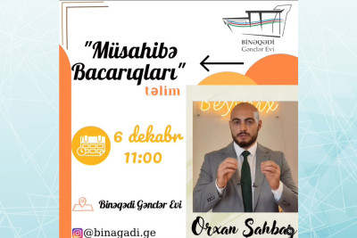 Binəqədi Gənclər Evində Orxan Şahbazın təqdimatında təlim baş tutacaq