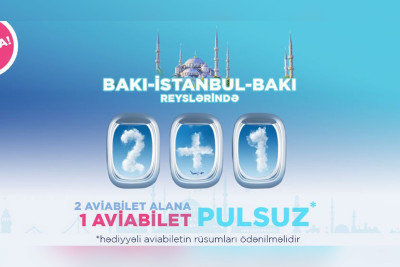 AZAL İstanbula uçuşlarda üçüncü bileti hədiyyə edir