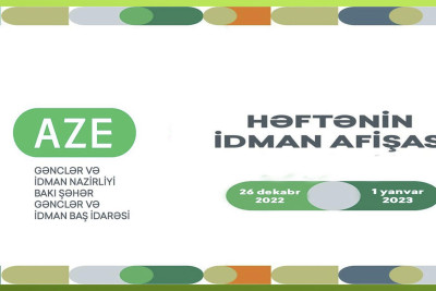 Bakıda bu həftə keçiriləcək idman tədbirlərinin siyahısı məlum olub