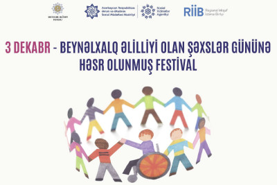 “Şərq bazarı”nda əlilliyi olan şəxslərin iştirakı ilə festival keçiriləcək