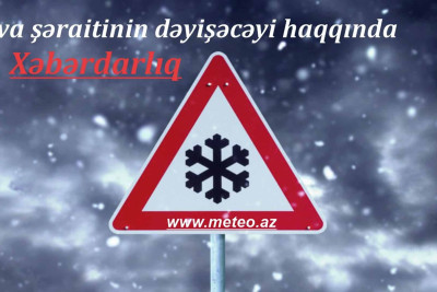 Sabah da Bakıya qar yağacaq