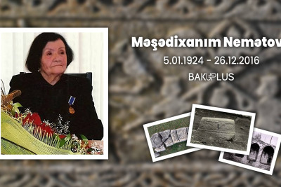 Görkəmli epiqrafçı alim Məşədixanım Nemətova