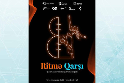 8 Mart bayramına özəl "Ritmə qarşı" qızlar arasında rəqs müsabiqəsi elan edilib