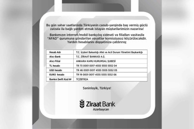 Türkiyəyə yardım göndərmək istəyənlərin nəzərinə: “Ziraat Bank”la köçürmələri komissiyasız göndərmək olar