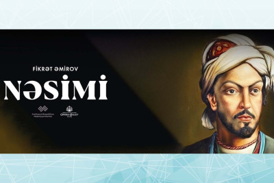 Bakıda Fikrət Əmirovun “Nəsimi” baleti nümayiş olunacaq