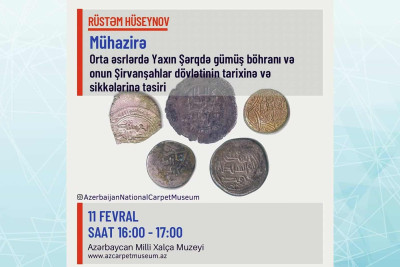 Xalça muzeyində Şirvanşahlar dövlətinə aid mühazirə keçiriləcək