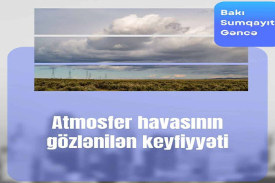 Xətaidə atmosferdə dəm qazı normadan 1,6 dəfə yüksəkdir