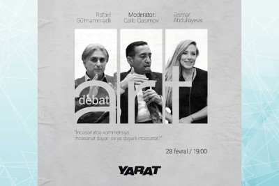 "İncəsənətdə kommersiya: İncəsənət dəyəri və ya dəyərli incəsənət?" - YARAT-da yeni layihə başlayır