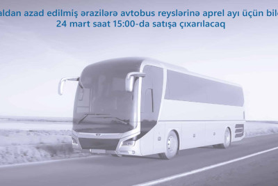 Qarabağa avtobus biletləri satışa çıxarılır