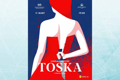 Bakıda Puççininin “Toska“ operasının nümayişi baş tutacaq