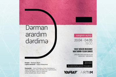 ARTIM-da "Dərman arardım dərdimə" sərgisi açılacaq