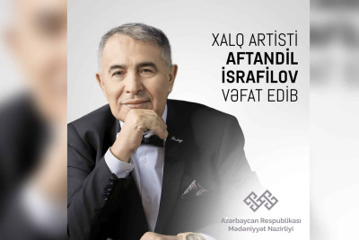 Aftandil İsrafilovun dəfn vaxtı dəyişib  - YENİLƏNİB
