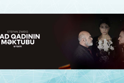 “M Teatrı”nda Stefan Sveyqin əsəri əsasında tamaşa səhnədə təqdim olunacaq