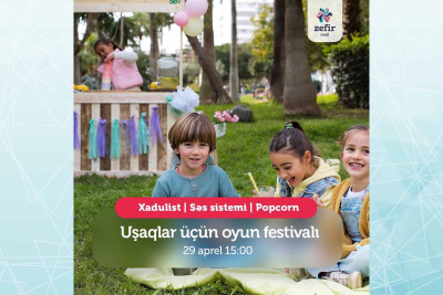 “Zefir Mall”da uşaqlar üçün oyun festivalı keçiriləcək