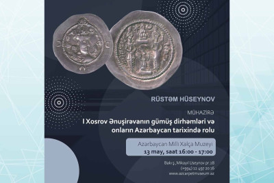 Milli Xalça Muzeyində I Xosrov Ənuşirəvan barəsində mühazirə keçiriləcək