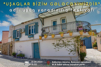Balaxanıda uşaqlar üçün festival təşkil olunacaq