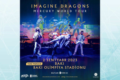 “İmagine Dragons”un konserti yeni məkanda olacaq