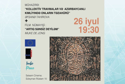 “Salaam Cinema”da psixologiyaya aid tədbir keçiriləcək